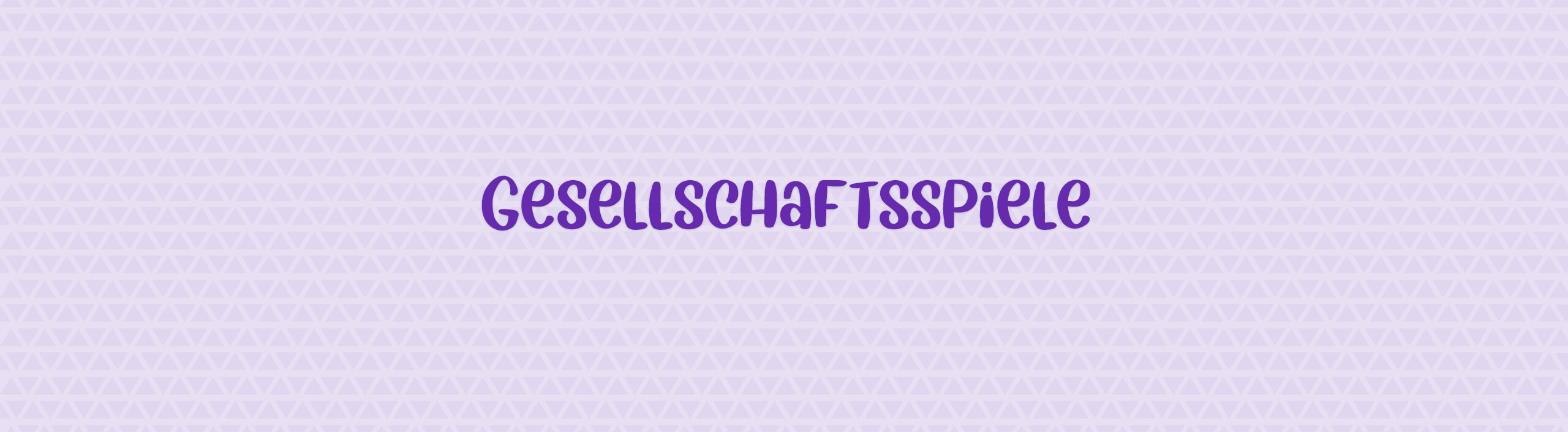 Gesellschaftsspiele